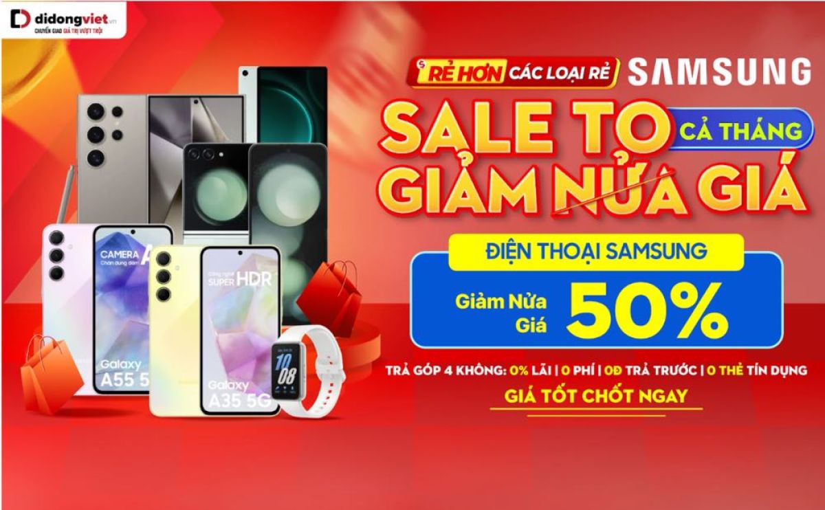 Samsung “sale to giảm nửa giá" tại Di Động Việt