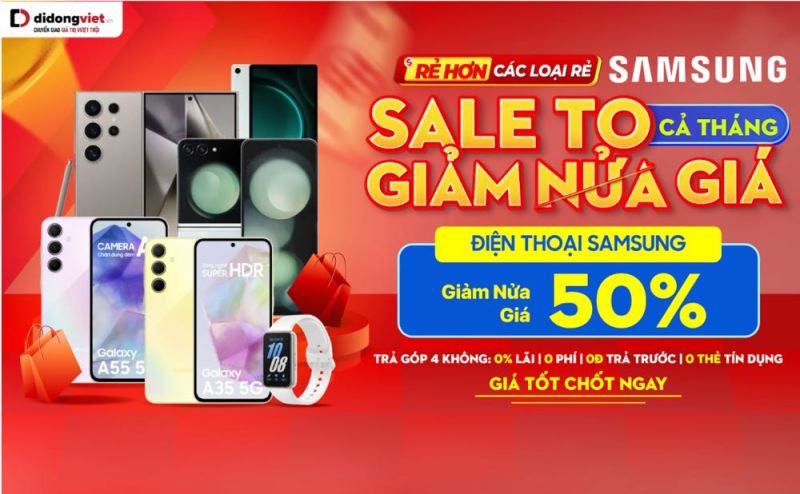 Samsung “sale to giảm nửa giá&quot; tại Di Động Việt