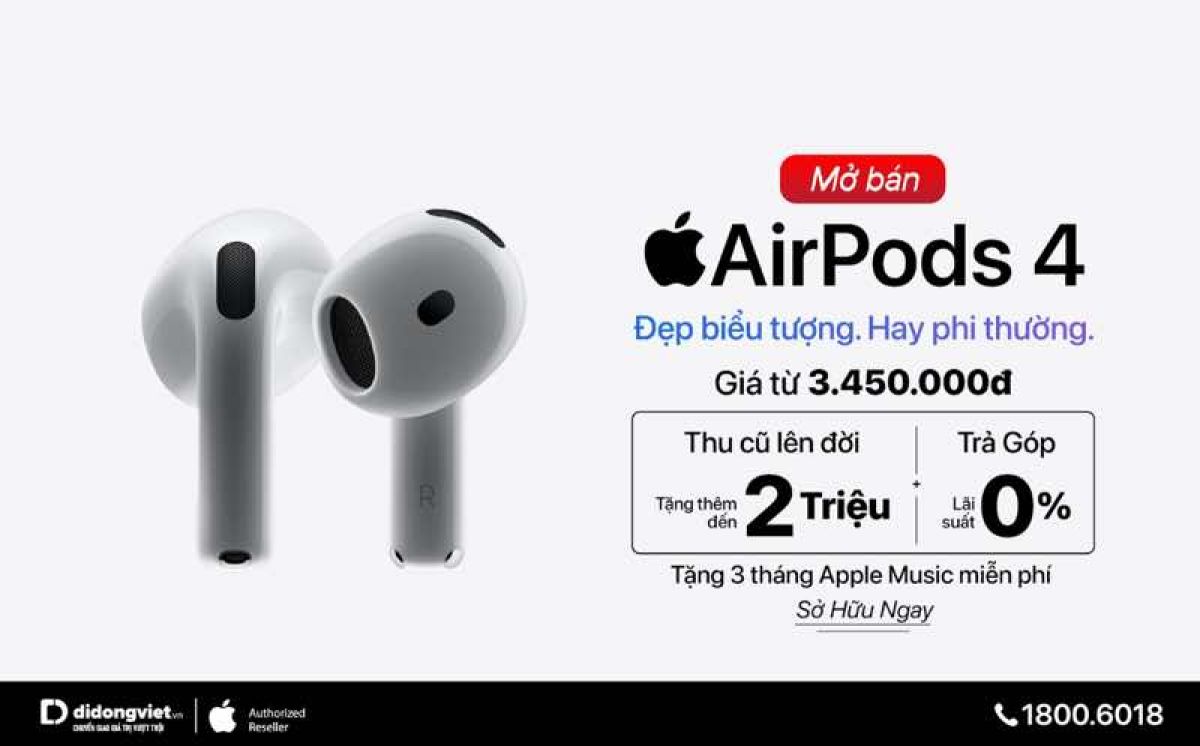 Apple AirPods 4 chính thức mở bán và trả hàng tại Việt Nam