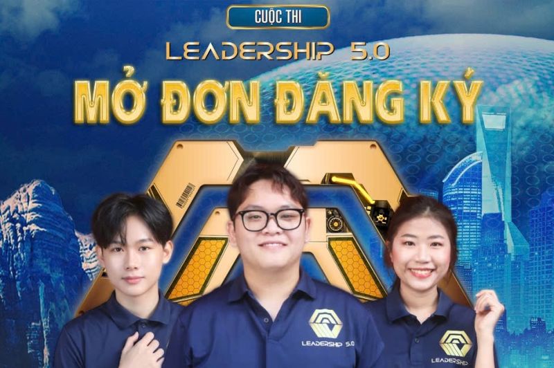 CH&Iacute;NH THỨC KHỞI ĐỘNG LEADERSHIP 5.0 2026: H&Agrave;NH TR&Igrave;NH T&Igrave;M KIẾM NHỮNG NGƯỜI DẪN ĐẦU THỜI ĐẠI MỚI